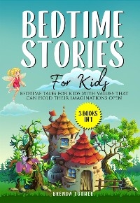 Bedtime Stories for Kids (3 Books in 1)