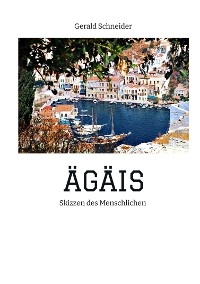 &Auml;G&Auml;IS -  Gerald Schneider