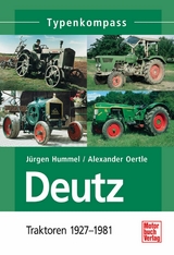 Deutz Band 1 - J&uuml;rgen Hummel, Alexander Oertle