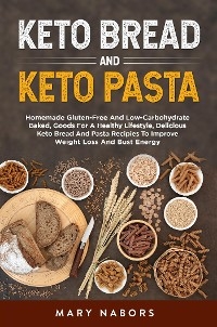 Keto bread and keto pasta