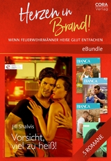 Herzen in Brand! - Wenn Feuerwehrm&auml;nner hei&szlig;e Glut entfachen - Wendy Etherington, Jill Shalvis, Heatherly Bell, Jennifer Taylor, Laura Marie Altom