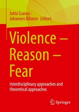 Violence &ndash; Reason &ndash; Fear - 