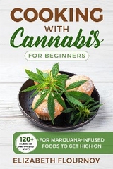 Cooking with cannabis for beginners - Elizabeth Flournoy