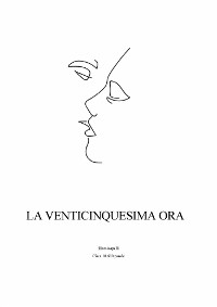 La Venticinquesima ora