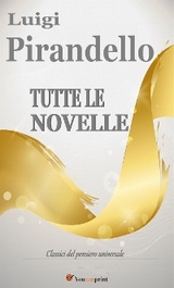 Tutte le novelle - Luigi Pirandello