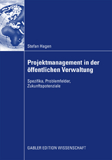 Projektmanagement in der &ouml;ffentlichen Verwaltung - Stefan Hagen