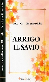 Arrigo il savio - Anton Giulio Barrili