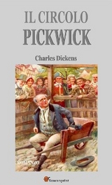 Il circolo Pickwick (Italian Edition) - Charles Dickens