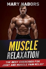 Muscle Relaxation - Mary Nabors