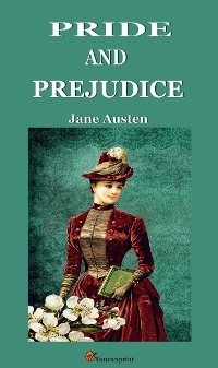 Pride and Prejudice (English Edition)