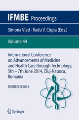 International Conference on Advancements of Medicine and Health Care through Technology; 5th &ndash; 7th June 2014, Cluj-Napoca, Romania - 
