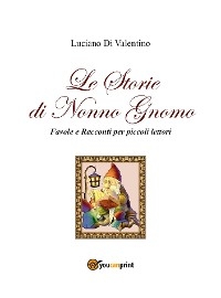 Le storie di Nonno Gnomo