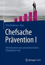 Chefsache Pr&auml;vention I - 