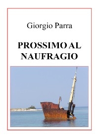 Prossimo al naufragio