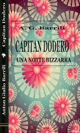 Capitan Dodero. Una notte bizzarra - Anton Giulio Barrili