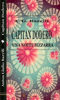 Capitan Dodero. Una notte bizzarra