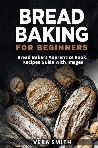 Bread Baking for Beginners