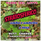Gioco del lotto: Stratosferico, ambo e ambetto a iosa - butt change by mat marlin