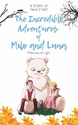 The Incredible Adventures of Milo and Luna - Daniele Sgr&ograve;