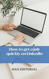 How to Get a Job Quickly in Linkedin - 