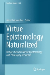 Virtue Epistemology Naturalized - 