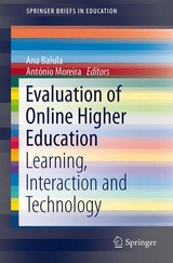 Evaluation of Online Higher Education -  Ana Balula,  Ant&oacute;nio Moreira