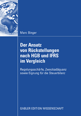 Der Ansatz von R&uuml;ckstellungen nach HGB und IFRS im Vergleich - Marc Binger