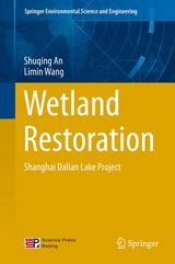 Wetland Restoration - Shuqing An, Limin Wang