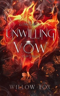 Unwilling Vow -  Willow Fox