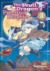 Skull Dragon's Precious Daughter: Volume 3