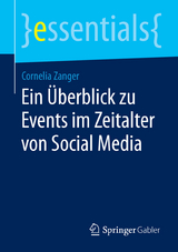Ein &Uuml;berblick zu Events im Zeitalter von Social Media - Cornelia Zanger