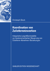 Koordination von Zuliefernetzwerken - Christoph Glock