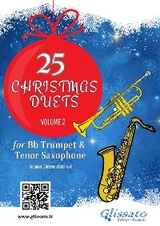 25 Christmas Duets for Bb Trumpet and Tenor Saxophone &ndash; Volume 2 - Christmas Carols
