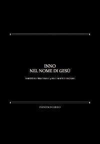 Inno Nel Nome Di Ges&ugrave; - Francesco Caruso