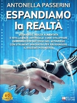 Espandiamo La Realt&agrave; - Antonella Passerini