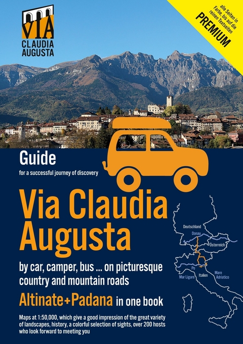 Via Claudia Augusta by car, camper, bus, ... &quot;Altinate&quot; +&quot;Padana&quot; Premium -  Christoph Tschaikner