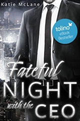 Fateful Night with the CEO - Katie McLane