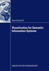 Visualisation for Semantic Information Systems - Fill Hans-Georg