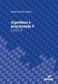 Algoritmos e programação II com C#