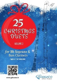 25 Christmas Duets for Soprano and Bass Clarinets – Volume 2 - Christmas Carols