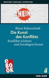 Die Kunst des Konflikts -  Klaus Eidenschink