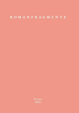 Romanfragmente