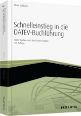 Schnelleinstieg in die DATEV-Buchführung - Goldstein, Elmar