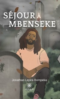 Séjour à Mbenseke