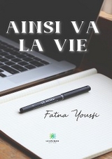 Ainsi va la vie - Fatna Yousfi