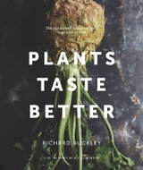 Plants Taste Better -  Richard Buckley