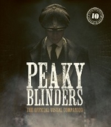 Peaky Blinders: The Official Visual Companion - Jamie Glazebrook