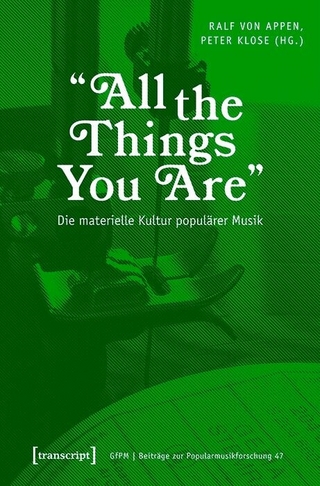 »All the Things You Are« – Die materielle Kultur populärer Musik
