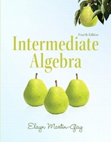 Intermediate Algebra - Martin-Gay, Elayn