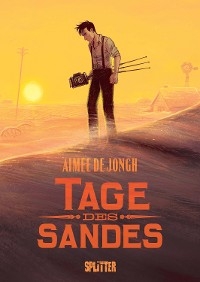 Tage des Sandes - Aim&eacute;e de Jongh